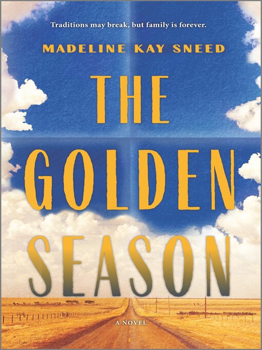 Title details for The Golden Season by Madeline Kay Sneed - Available